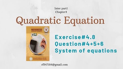 Exercise#4.8/Question#4+5+6 system of equations/quadratic equation/inter part1 @learningpoint4132