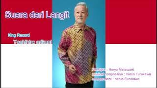 VOICE FROM THE SKY     No1 English version   No2  Indonesian version  　Singer：Yoshihiro Arikuni