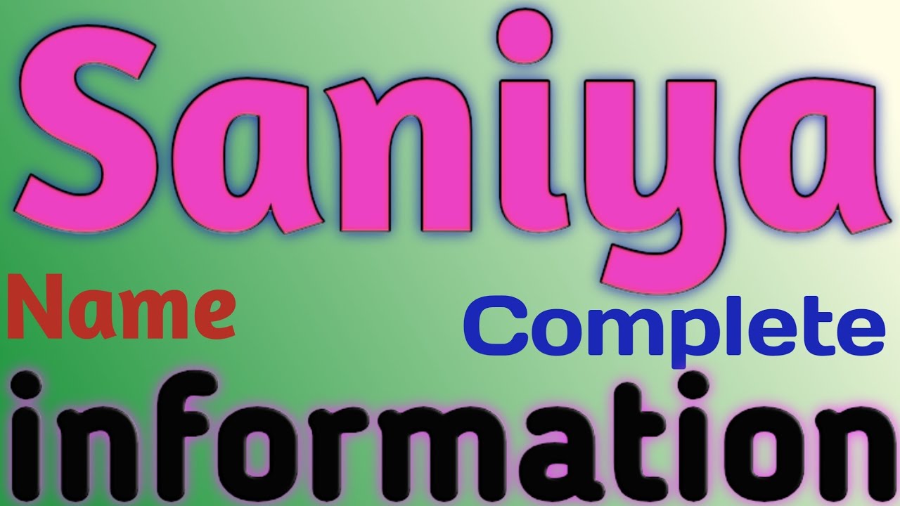 Saniya Name Meaning Saniya Name Full Details Saniya Naam Ki Rashi saniya-name-meaning-in-hindi-saniya-naam-ka-matlab-youtube