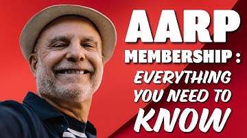 AARP Membership: Everything You Need to Know