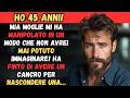 Mia Moglie Mi Ha Ingannato Per Anni… La Verità Mi Ha Distrutto