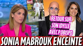 Sonia Mabrouk ( Cnews ) enceinte. Retour sur son histoire d'amour avec Pascal Obispo