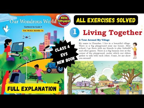 LIVING TOGETHER CLASS 4 EVS CHAPTER 1 TWAU helloadhyapak ourwondrousworld class4evs twau
