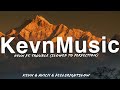 Kevn ft trouble slowed to perfection official