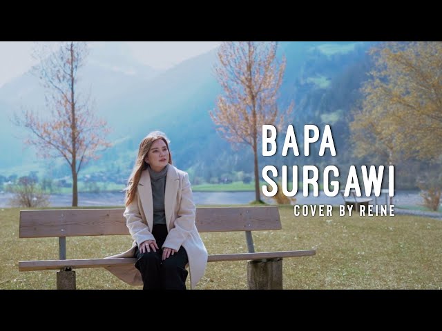 BAPA SURGAWI - Lisna u0026 Herna (cover) by Reine class=