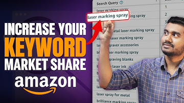 How to Increase Amazon Keyword Market Share with Search Query Performance Report & PPC Campaign 2024