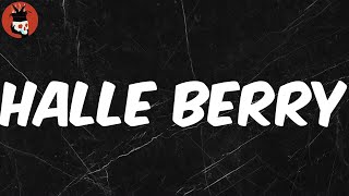 Halle Berry (Lyrics) - $Not