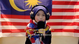 [Pertandingan Lagu Patriotik] Alia Maisarah - 'Saya Anak Malaysia'