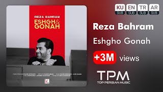 Reza Bahram - Eshgho Gonah - آهنگ عشق و گناه از رضا بهرام Resimi