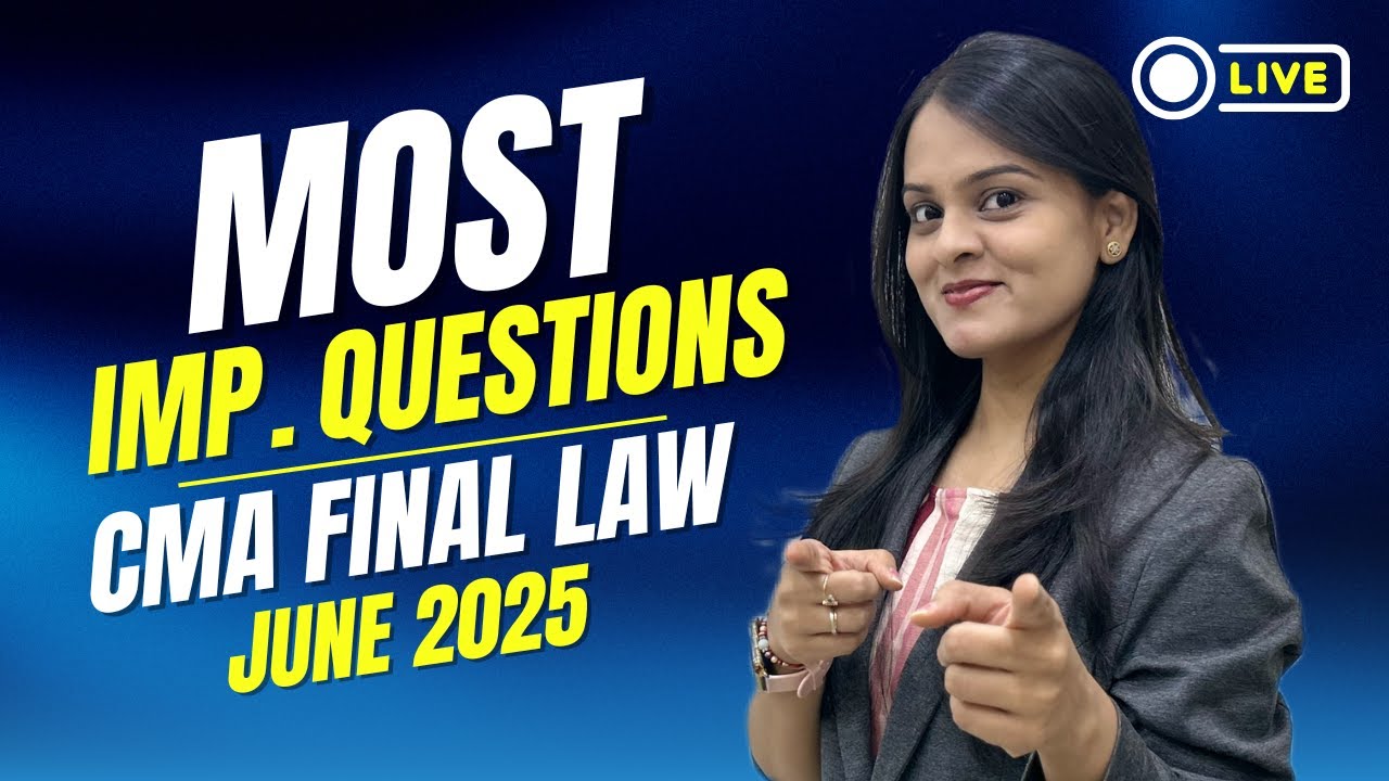 Most Important Super Questions | CMA Final Law | June 2025 - YouTube