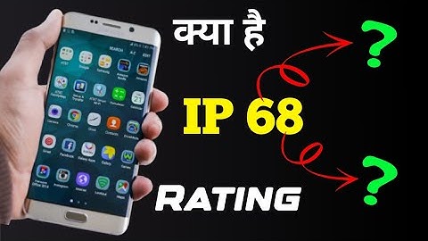 IP Rating mobile phone | IP Ratings explained | IP Rating kya hai | IP68 vs IP67 |