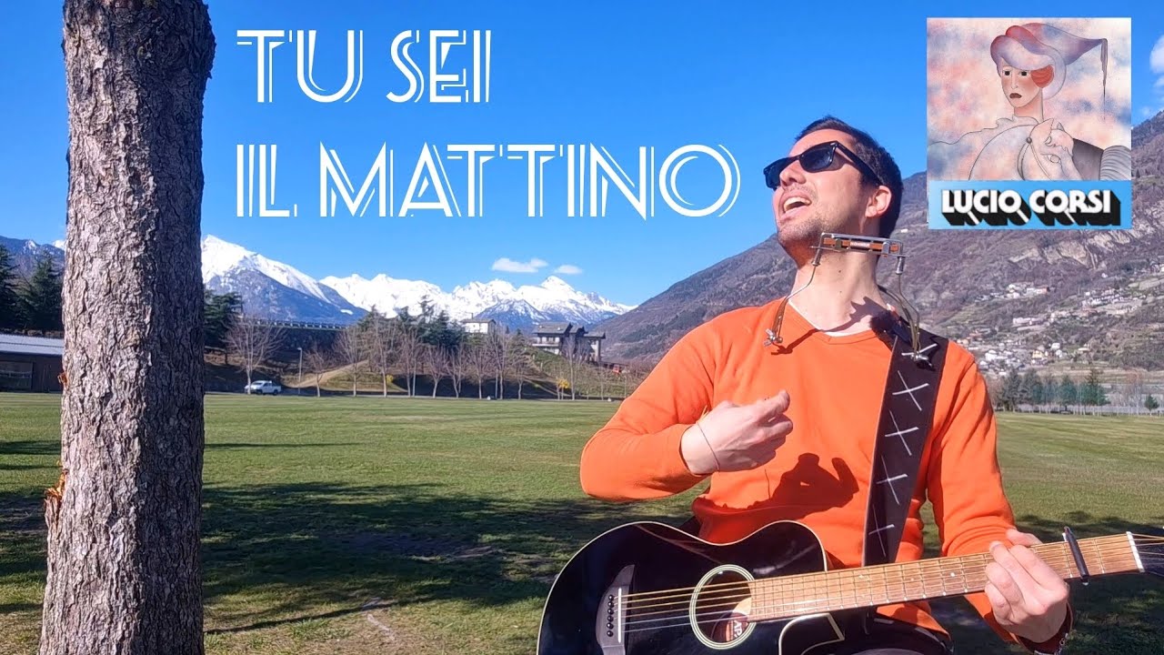 tu sei il mattino lucio corsi