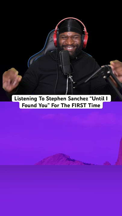 FIRST Time Listening To Stephen Sanchez “Until I Found You”