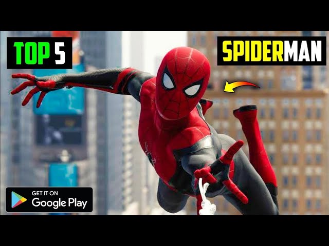 Top 5 Best Spider Man Games For Android 2022  High Graphics Spiderman Games  (Online/Offline) 