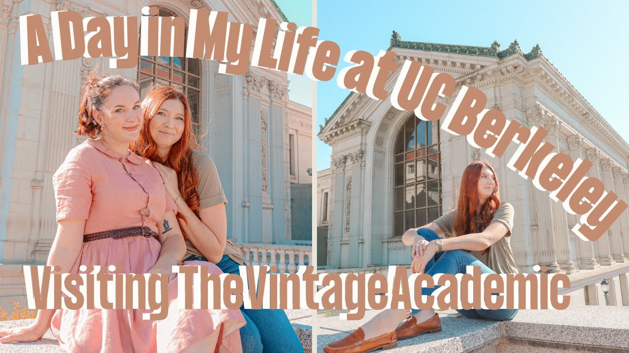 A Day in My Life at UC Berkeley Visiting TheVintageAcademic | PhD ...