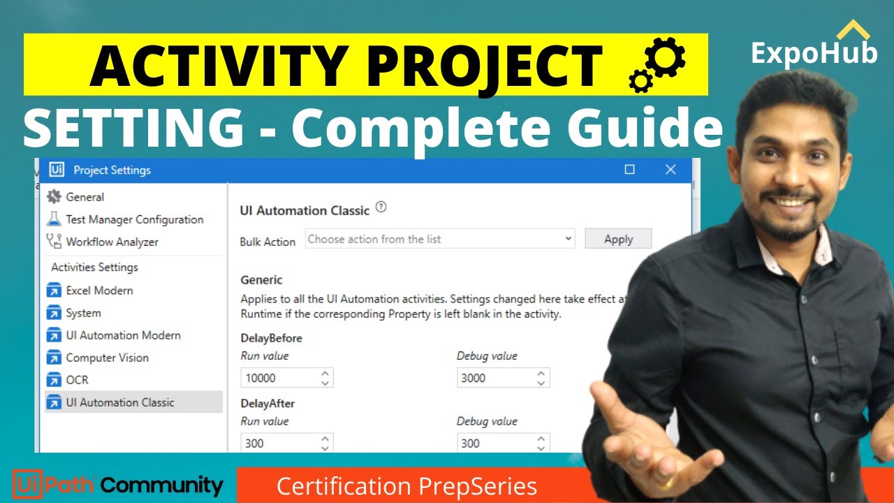 UiPath Activity Project Settings UiPath Certification Preparation
