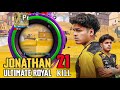 JONATHAN SOLO 21 KILL 🔥🤯 ULTIMATE ROYALE || BGMI GAMEPLAY