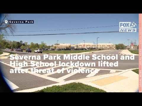 Severna Park Middle School and High School lockdown lifted after threat ...