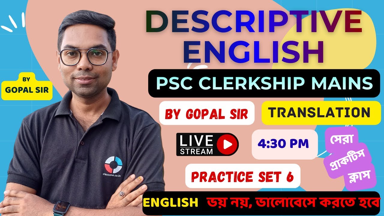 Descriptive English Practice (Translation 6 Session by Gopal Sarkar Sir