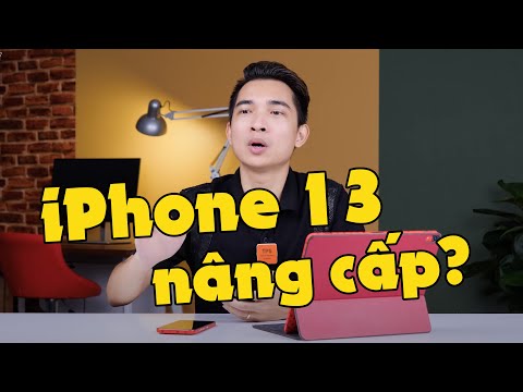 Nâng cấp của iPhone 13 - Những thứ hiển nhiên phải có mà giờ Apple mới chịu trang bị?