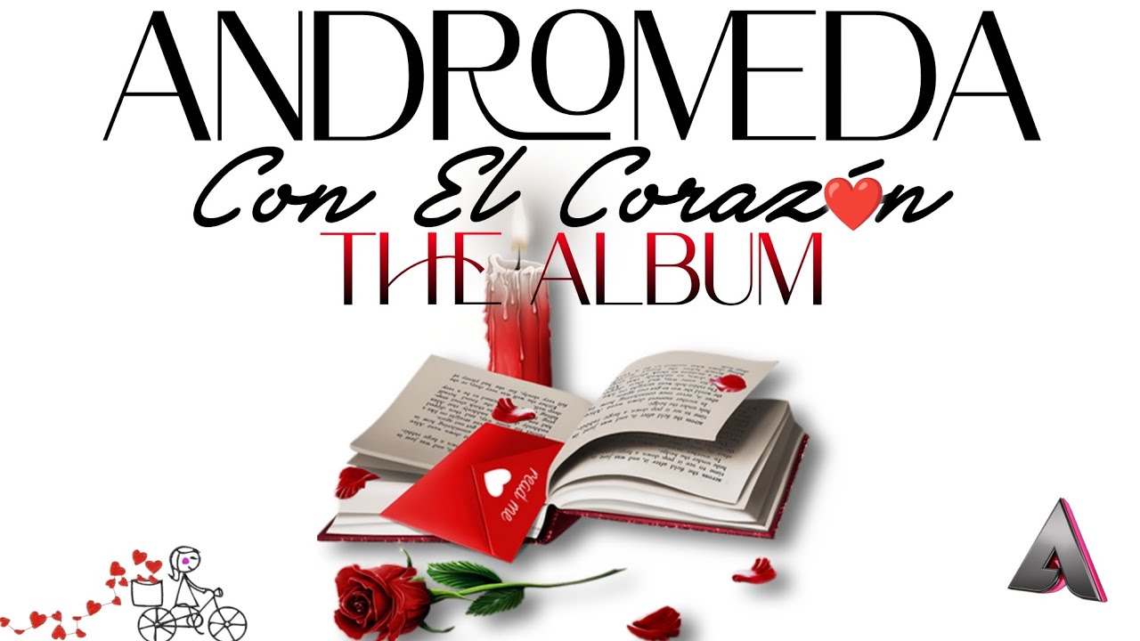 Con El Corazón (THE ÁLBUM) ANDROMEDA
