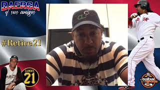 Ex-Major Leaguer Manny Ramírez WANTS MLB TO RETIRE NUMBER 21 #Retire21 #RobertoClementeDay
