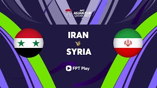 🔴Trực tiếp bóng đá hôm nay: Iran - Syria| AFC Asian Cup 2023