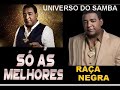 RAÇA NEGRA   SUCESSOS   com AS MELHORES PARTE 5   RAÇA NEGRA