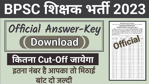 BPSC Teacher Answer Key Link Download And BPSC Teacher Cut Off Result  Download 2023