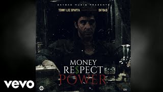 Tommy Lee Sparta - Money, Respect, Power (Official Audio)