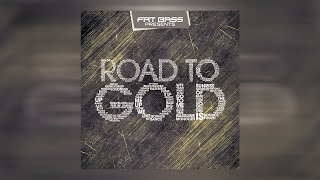 Fat Bass pres. Road To Gold | promo mix