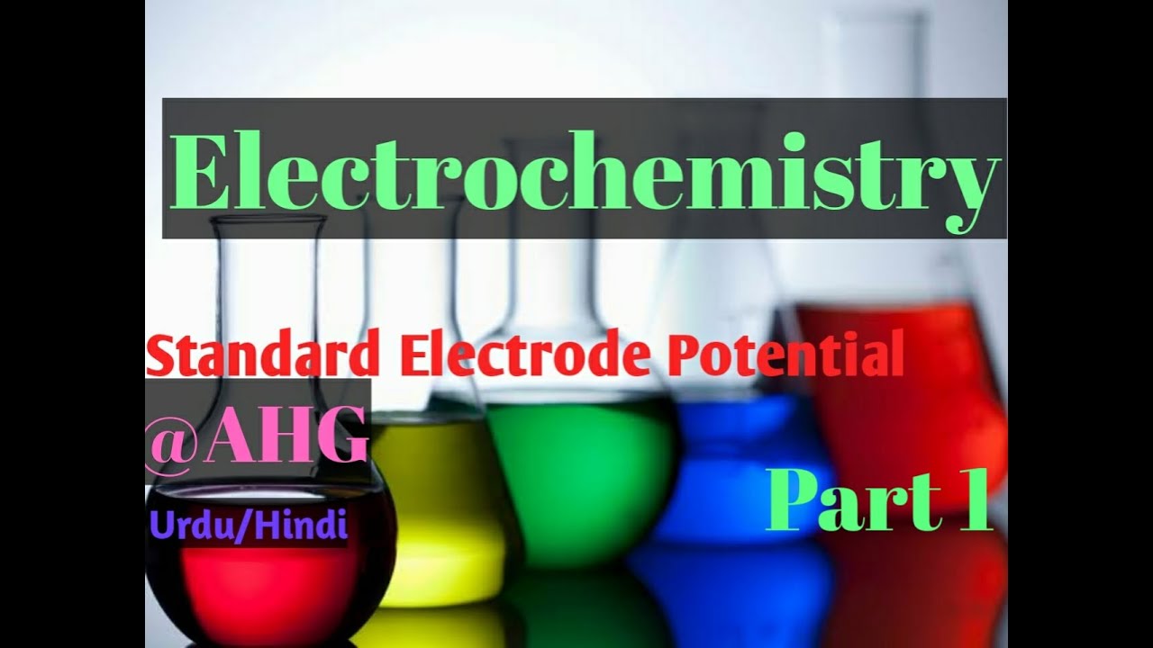 General Concepts of Chemistry Standard Electrode Potential YouTube