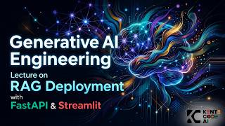 Lec 7 | RAG Deep Dive — Part 5: Deployment | Gen AI