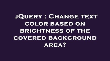 jQuery : Change text color based on brightness of the covered background area?
