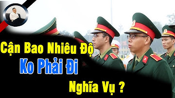 Cận Bao Nhiêu Độ Không Phải Đi Nghĩa Vụ Năm 2023 ? | Luật sư Lò Văn Hặc