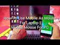 How To Use Mobile As Mouse For Laptop || Mobile Mouse For PC