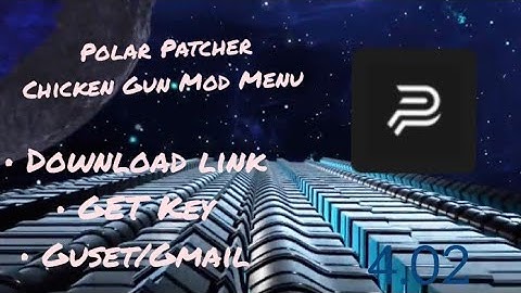 Chicken Gun Mod Menu 4.0.2 Polar Patcher Bomb Hacker Lary Hacker Download ilnk