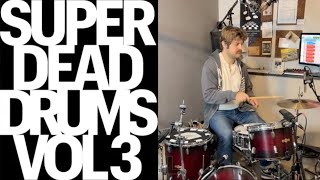 Super Dead Drums Vol 3 Sample Pack Tour