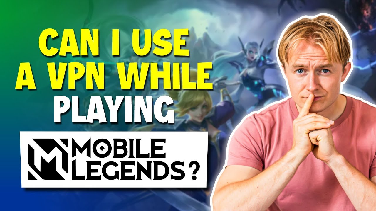 Can You Use Privacy Tools While Playing Mobile Legends?
