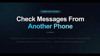 How to Check Messages From Another Phone – 6 Methods (Android & iPhone)