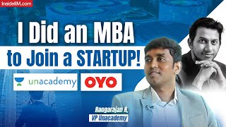 Startup Vs MNC Jobs, Working With Ritesh In Building OYO & More, Ft. Rangarajan R, VP Unacademy by Konversations By InsideIIM 9,863 views 3 weeks ago 17 minutes