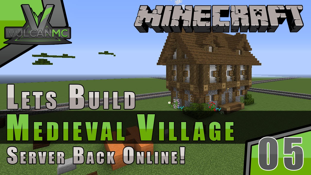 Minecraft VulcanMC :: Lets Build A Medieval Village :: Server Back ...
