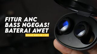 TWS 500ribuan sudah ANC & Nge-BASS! - realme Buds Air 2 Neo Review Indonesia