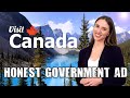 Honest government ad  visit canada 