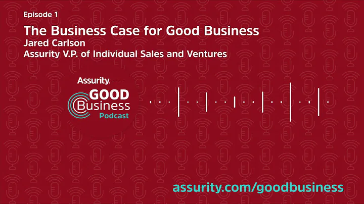 Assurity's Good Business - Interview with Jared Ca...