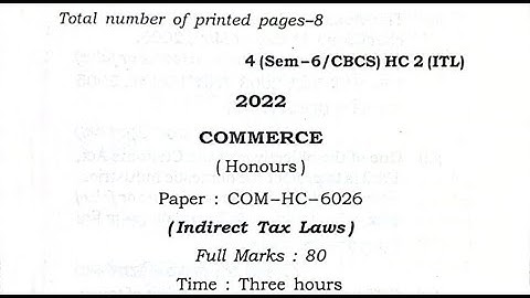 Indirect Tax Law Commerce (CBCS) 2022 Final Question Paper Under Guahati University