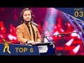 مرحلۀ ۶ بهترین - فصل پانزدهم ستاره افغان / Top 6 - Afghan Star S15 - Part 03