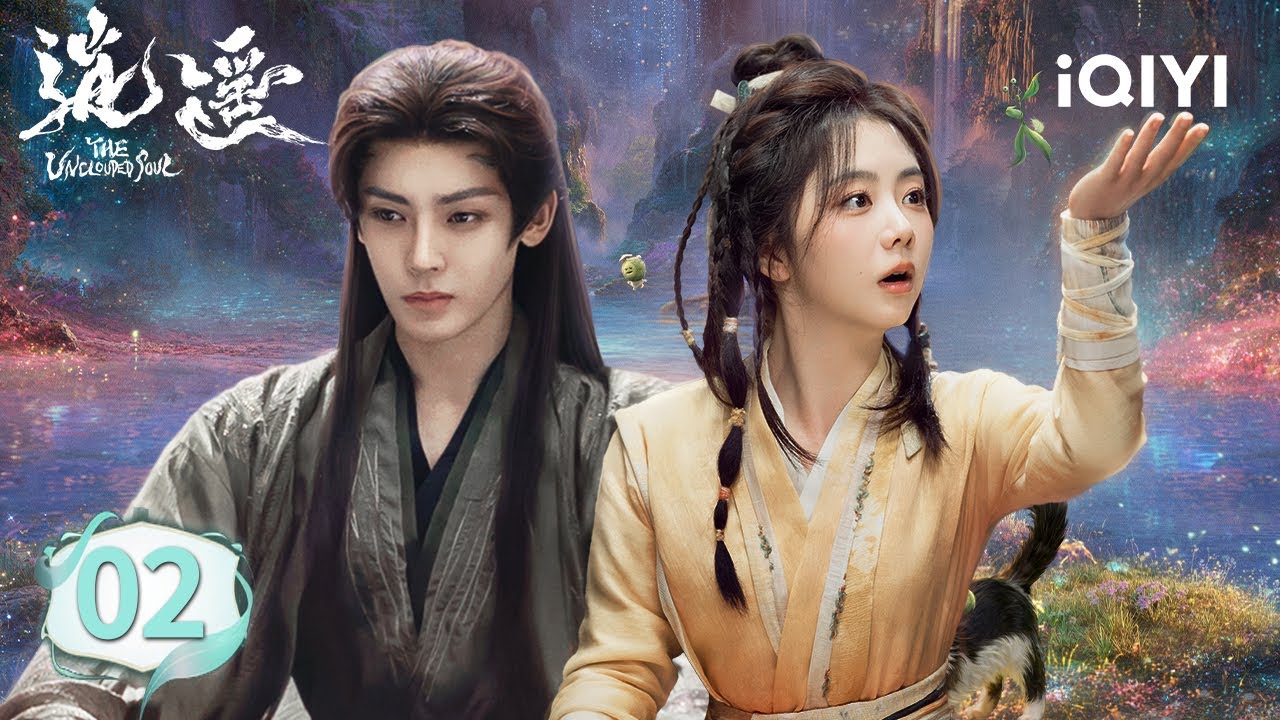 Multi | FULL】The Unclouded Soul 逍遥| EP02 💕Tan Songyun & Hou
