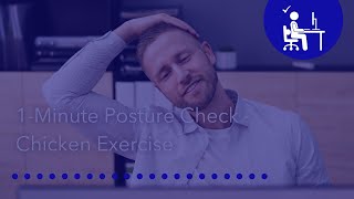 1-Minute Posture Check - Chicken Exercise