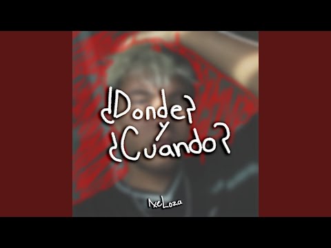Donde y Cuando